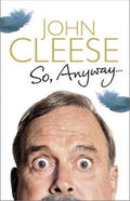 So Anyway - John Cleese