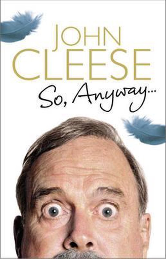 So Anyway - John Cleese
