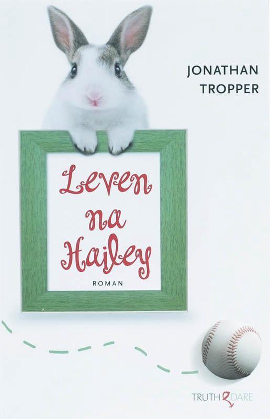 Leven Na Hailey - Jonathan Tropper, J. Tropper