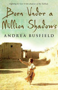 Born Under A Million Shadows - Andrea Busfield