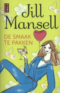 De smaak te pakken - Jill Mansell