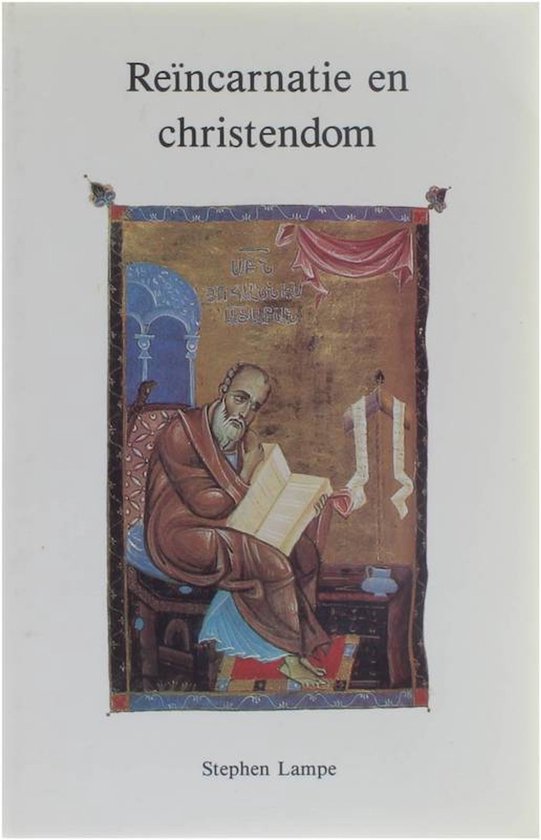 Reincarnatie en christendom - Stephen Lampe