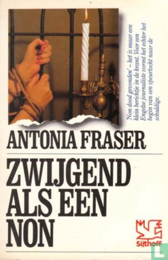 Zwijgend als een non - Antonia Fraser