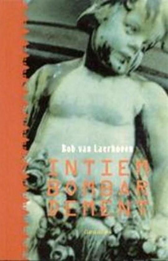 Intiem bombardement - Bob Van Laerhoven