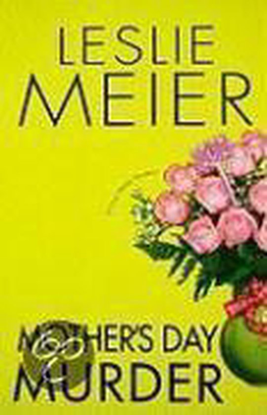Mother's Day Murder - Leslie Meier