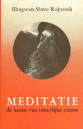 Meditatie - Osho, Bhagwan Shree Rajneesh
