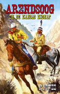Arendsoog 56: Arendsoog en de Kansas - Kidnap - Paul Nowee, Herry Behrens