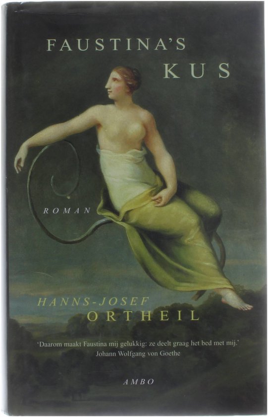 Faustina's Kus - Hanss - Josef Ortheil
