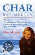Char Het Medium - Char, Char Margolis