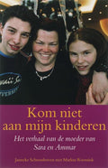 Kom Niet Aan Mijn Kinderen - J. Schoonhoven, M. Roossink