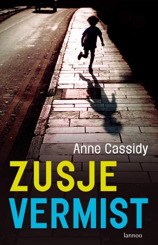 Zusje vermist - Anne Cassidy, Yvonne Kloosterman