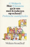 Hoe ga je om met kinderen op school? - G. Woltjer