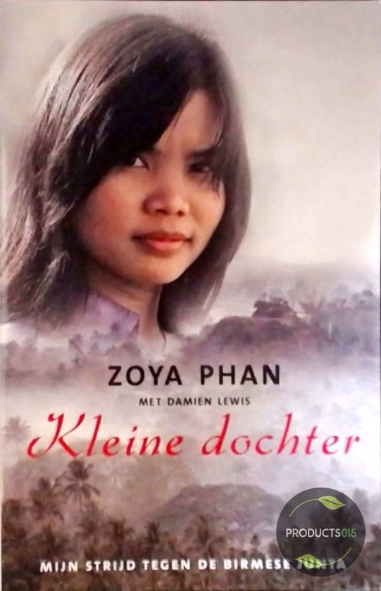 Kleine dochter - Zoya Phan, D. Lewis