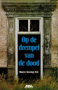 Op de drempel van de dood - MAURICE Rawlings m.d.