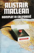 Komplot in californie - Alistair Maclean