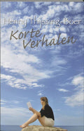 Korte Verhalen - H. Thijssing - Boer