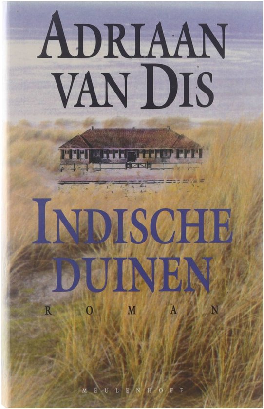 Indische Duinen | - Adriaan van Dis