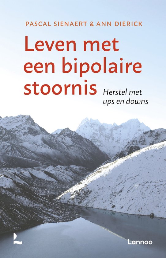 Leven met een bipolaire stoornis - Pascal Sienaert, Ann Dierick