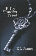 Fifty Shades Freed - E L James