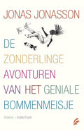 De zonderlinge avonturen van het geniale bommenmeisje - Jonas Jonasson