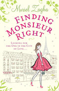 Finding Monsieur Right - Muriel Zagha