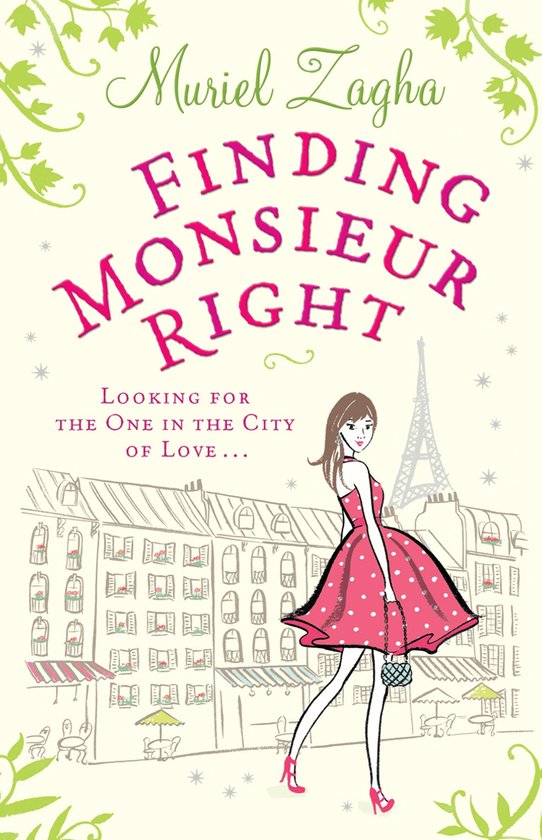 Finding Monsieur Right - Muriel Zagha