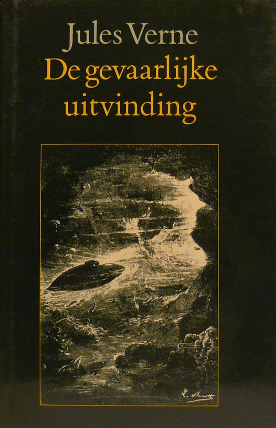De gevaarlijke uitvinding - Jules Verne, L. Benett