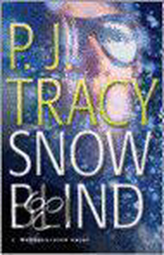 Snow Blind - J.P. TRACY