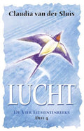 De Vier Elementenreeks / 4 Lucht - Claudia van der Sluis
