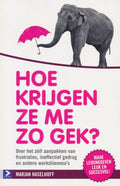Hoe krijgen ze me zo gek? - Marjan Haselhoff
