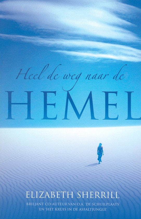 Heel De Weg Naar De Hemel - Sherrill, Elizabeth