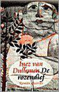 De Rozendief - Inez van Dullemen