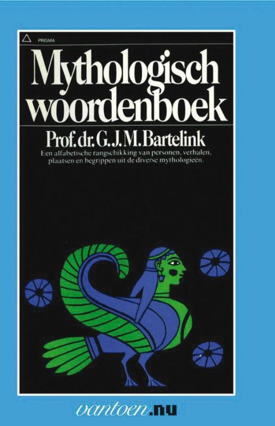 Mythologisch woordenboek - G.J.M. Bartelink