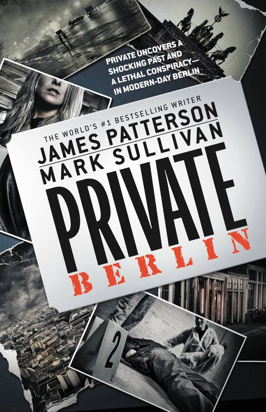 Private Berlin - James Patterson, Mark Sullivan