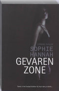 Gevarenzone - Sophie Hannah