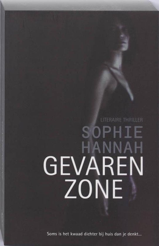 Gevarenzone - Sophie Hannah