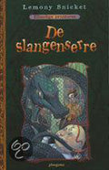 Ellendige Avonturen / 2 De Slangenserre - Lemony Snicket