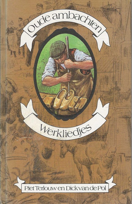 Oude ambachten - Terlouw, Dick van de Pol