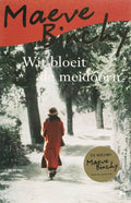 Wit Bloeit De Meidoorn - Maeve Binchy