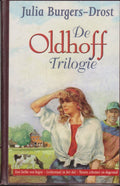 Oldhoff Trilogie - J. Burgers - Drost