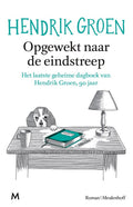 Opgewekt naar de eindstreep - Hendrik Groen