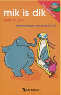 mik is dik - lees - weet - boek - B. Sluyzer, geen
