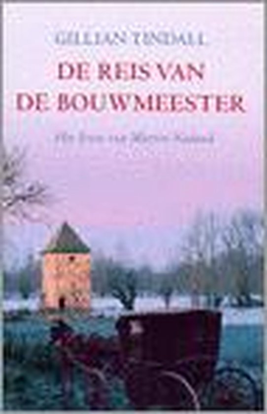 Reis Van De Bouwmeester - Tindall, Gillian