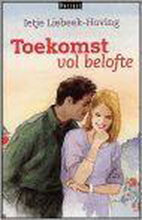 Toekomst Vol Belofte - Ietje Liebeek - Hoving