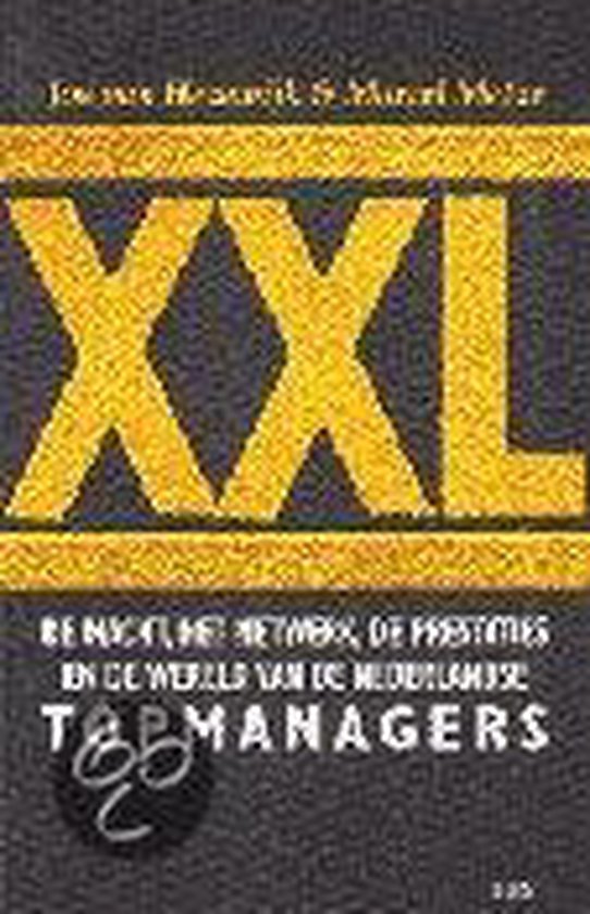 Xxl: macht, netwerk, prestatie - Hezewijk