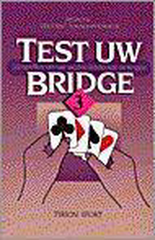 Test Uw Bridge 3 - Sint, Ton Schipperheyn