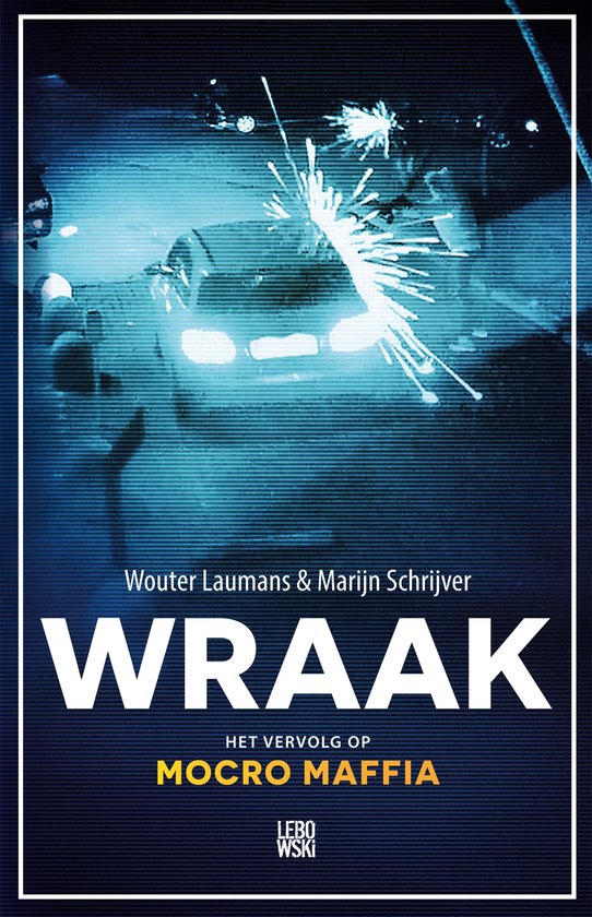 Wraak - Wouter Laumans, Marijn Schrijver