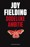 Dodelijke ambitie - Joy Fielding