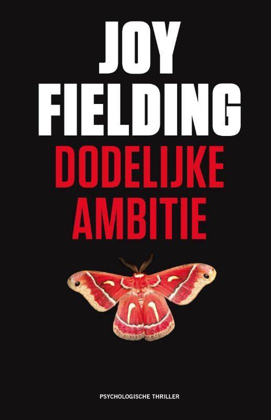 Dodelijke ambitie - Joy Fielding