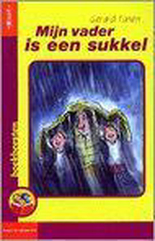 Mijn vader is een sukkel - Gerard Tonen